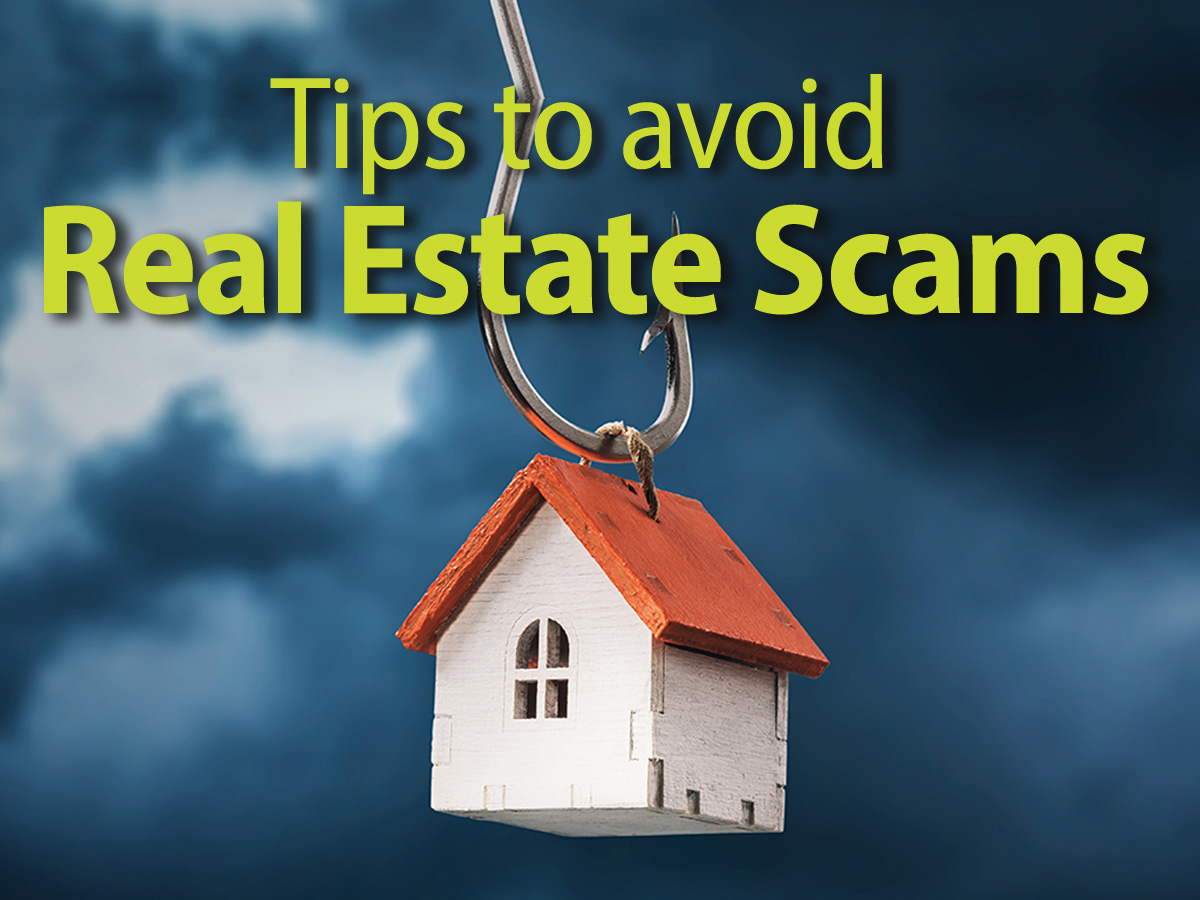 Real Estate Scams and How to Avoid Them